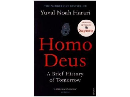 Homo Deus : A Brief History of Tomorrow