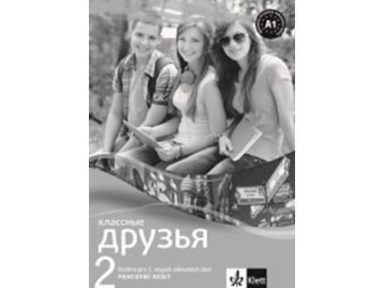 Klassnyje druzia 2 (A1.1) – pracovní sešit