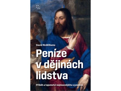 Peníze v dějinách lidstva