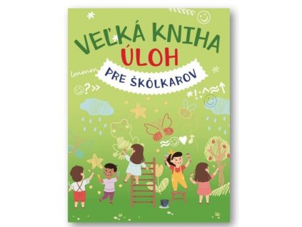 Veľká kniha úloh pre škôlkárov