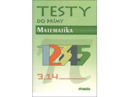 Testy do prímy Matematika