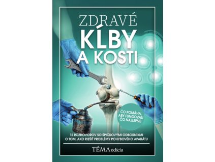 Zdravé kĺby a kosti