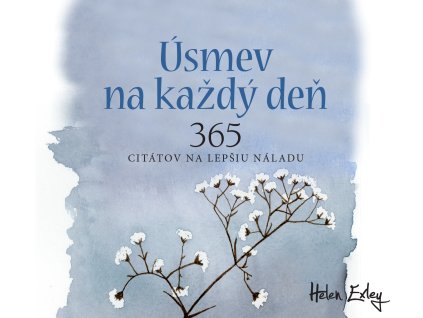 Úsmev na každý deň / 365 citátov na lepšiu náladu