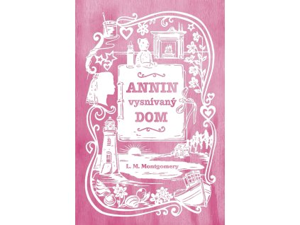 Annin vysnívaný dom (5)