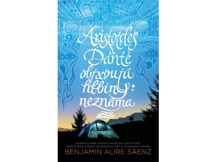 Aristoteles a Dante objavujú hlbiny neznáma (Aristoteles a Dante spoznávajú svet a tajomstvá vesmíru 2)