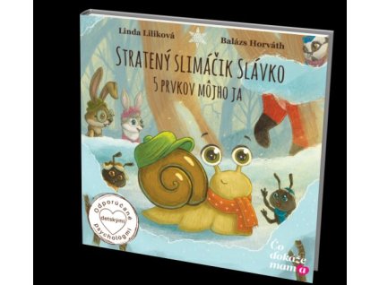 Stratený slimáčik Slávko