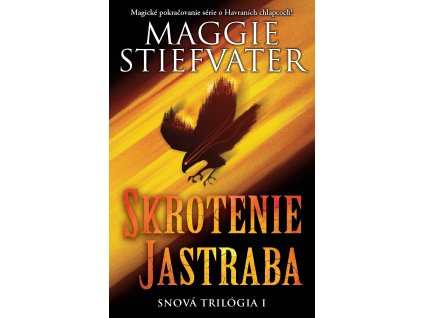 Skrotenie jastraba (Snová trilógia 1)