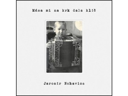 Máma mi na krk dala klíč