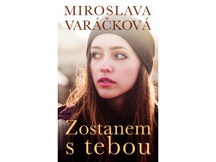Zostanem s tebou