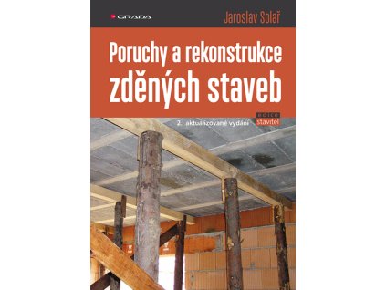 Poruchy a rekonstrukce zděných staveb