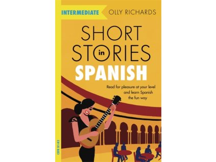Short Stories in Spanish for Intermediate Learners