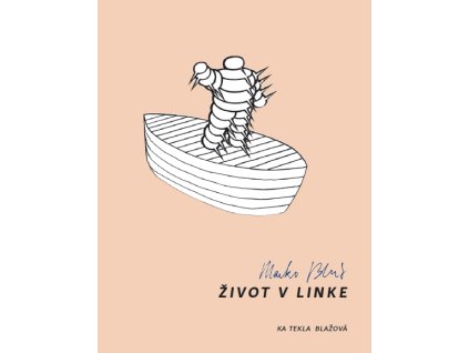 Marko Blažo. Život v linke