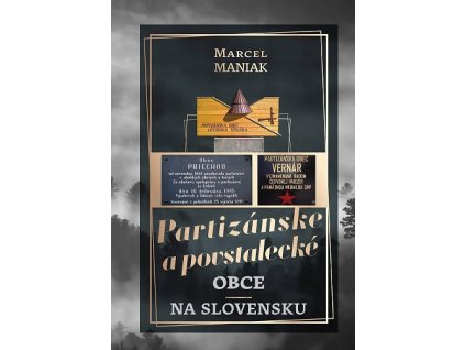 Partizánske a povstalecké obce na Slovensku