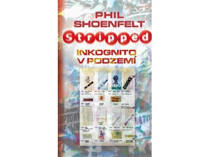 Stripped / Inkognito v podzemí