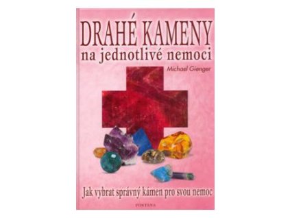 Drahé kameny na jednotlivé nemoci