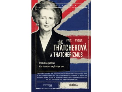 Thatcherová a thatcherizmus