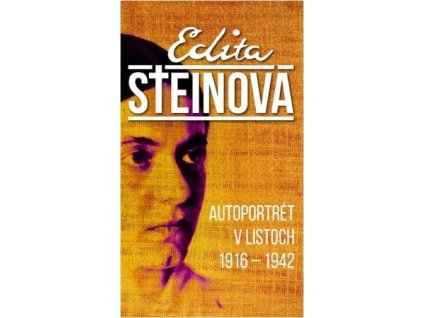 Autoportrét v listoch 1916 – 1942