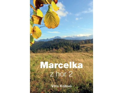 Marcelka z hor 2