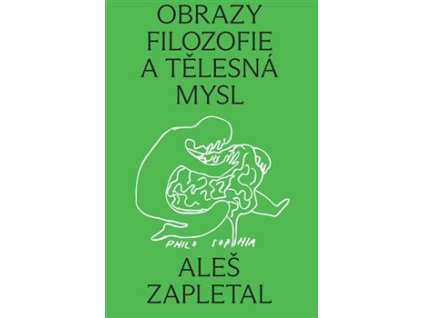 Obrazy filozofie a tělesná mysl