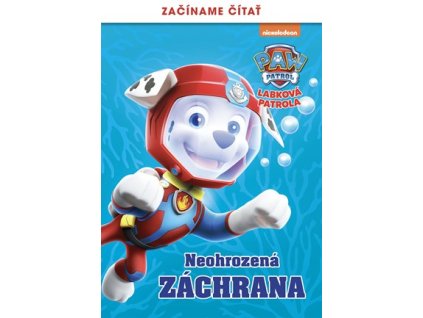 Labková patrola – Začíname čítať – Neohrozená záchrana