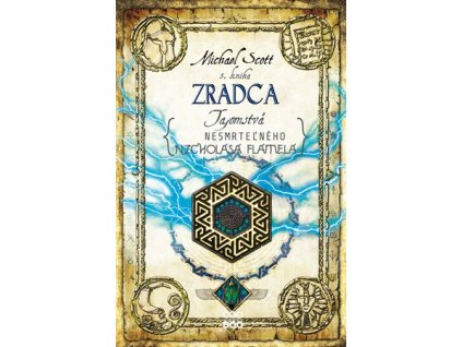 Tajomstvá nesmrteľného Nicholasa Flamela 5: Zradca