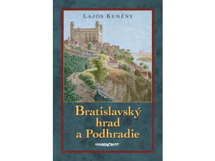 Bratislavský hrad a Podhradie