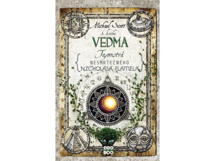 Tajomstvá nesmrteľného Nicholasa Flamela 6: Vedma