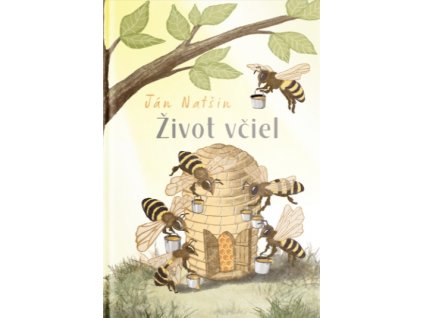 Život včiel