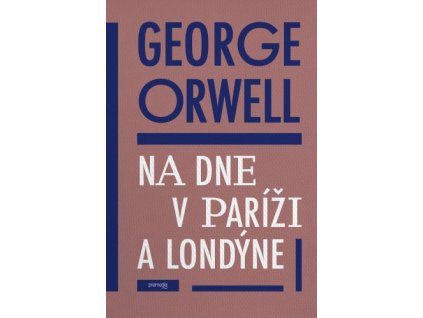 Na dne v Paríži a v Londýne