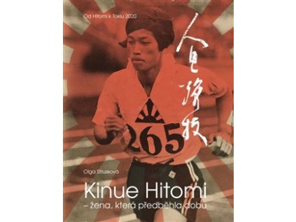 Kinue Hitomi - žena, která předběhla dobu