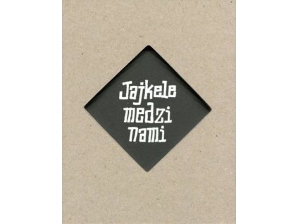 Jajkele medzi nami