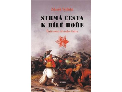 Strmá cesta k Bílé hoře