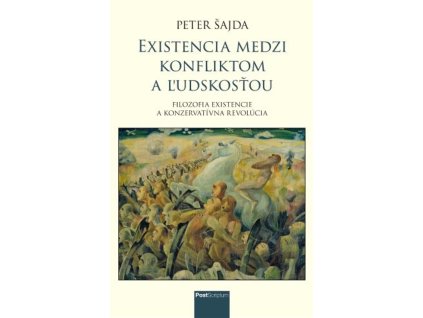 Existencia medzi konfliktom a ľudskosťou