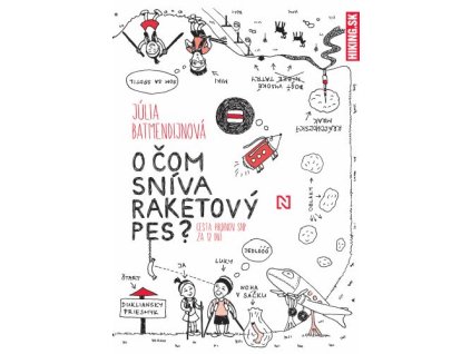 O čom sníva raketový pes?