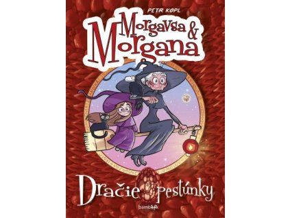 Morgana a Morgavsa  Dračie pestúnky