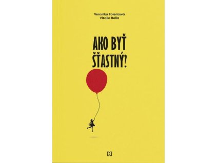 Ako byť šťastný?