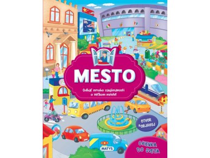 Okienka do sveta - Mesto