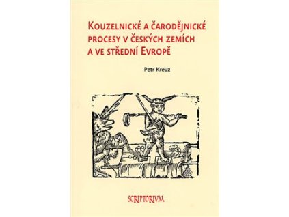 Kouzelnické a čarodějnické procesy v českých zemích a ve střední Evropě