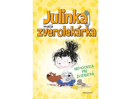 Julinka – malá zverolekárka 4 – Nemocnica pre zvieratká