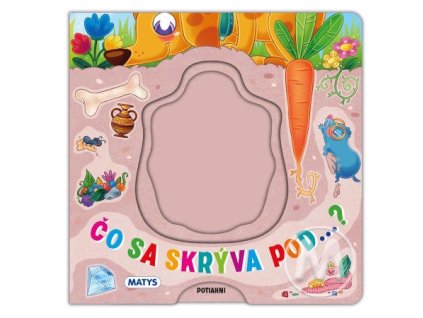 Čo sa skrýva pod...?