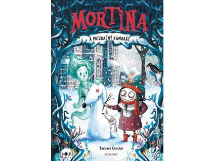 Mortina a prízračný kamarát