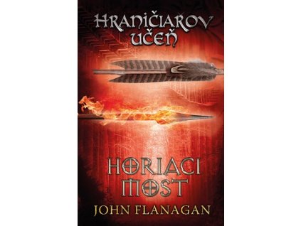 Hraničiarov učeň - Kniha druhá - Horiaci most