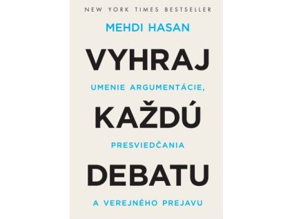 Vyhraj každú debatu