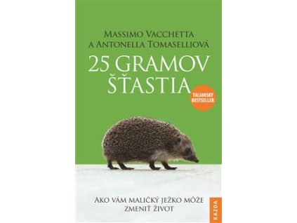 25 gramov šťastia