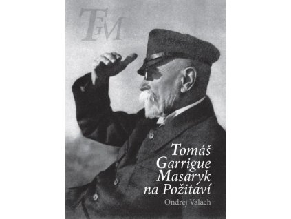 T. G. Masaryk na Požitaví