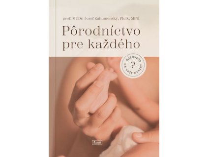 Pôrodníctvo pre každého