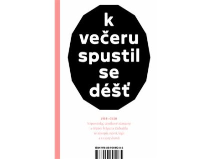 K večeru spustil se déšť