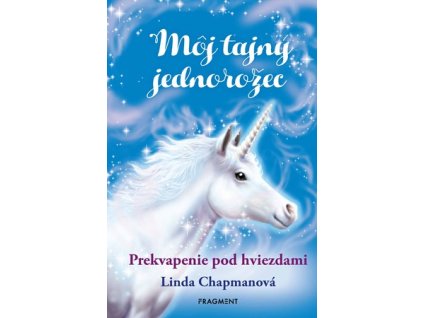 Môj tajný jednorožec 4: Prekvapenie pod hviezdami