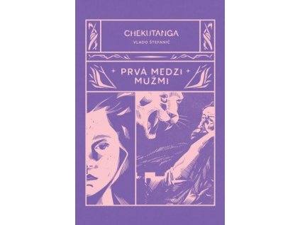 Chekutanga (prvá kniha): Prvá medzi mužmi
