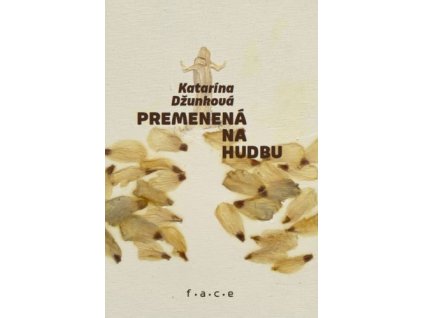 Premenená na hudbu